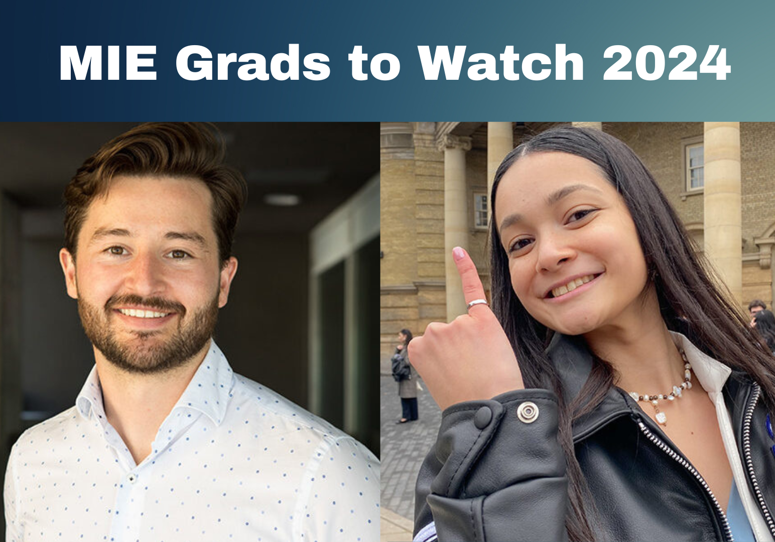 MIE grads to watch
